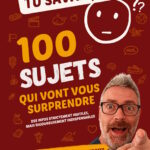 Tu savais, ça ? Tome 1